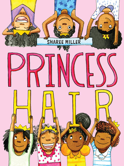 Title details for Princess Hair by Sharee Miller - Available